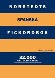 Norstedts Spanska Fickordbok : Spansk-Svensk / Svensk-Spansk (inbunden)