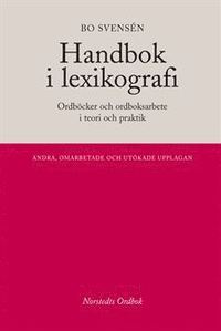 Handbok i lexikografi : Ordb�cker i teori och praktik (inbunden)