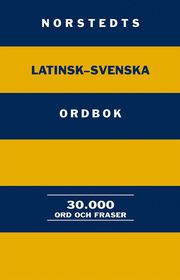 Norstedts latinsk-svenska ordbok - 30.000 ord och fraser (inbunden)