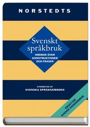 Svenskt Spr�kbruk : Ordbok �ver Konstruktioner Och Fraser (inbunden)