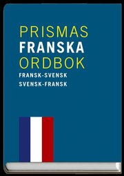 Prismas franska ordbok : Fransk-svensk svensk-fransk 80.000 ord och fraser (kartonnage)