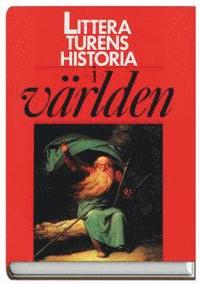 Litteraturens historia i v�rlden (inbunden)