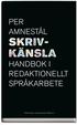 Skrivk�nsla : handbok i redaktionellt spr�karbete