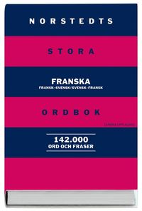 Norstedts stora franska ordbok : fransk-svensk, svensk-fransk