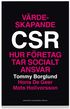V�rdeskapande CSR : hur f�retag tar socialt ansvar