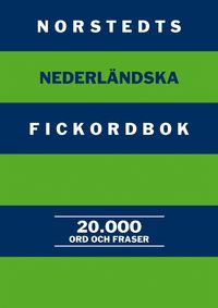 Norstedts nederl�ndska fickordbok : nederl�ndsk-svensk/Svensk-nederl�ndsk (h�ftad)