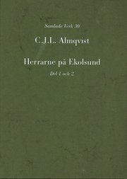 Herrarne p� Ekolsund, D. 1-2 (inbunden)