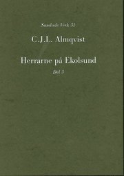 Herrarne p� Ekolsund, D. 3 (inbunden)