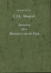 Amorina eller Historien om de fyra (inbunden)