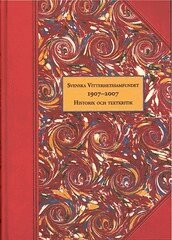 Svenska Vitterhetssamfundet 1907-2007 : historik och textkritik (inbunden)