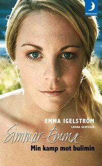 Simmar-Emma : min kamp mot bulimin (pocket)