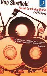 K�rlek �r ett blandband : livet l�t f�r l�t (pocket)