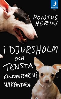 I Djursholm och Tensta kindpussar vi varandra (pocket)