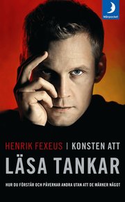 Konsten att l�sa tankar : hur du f�rst�r och p�verkar andra utan att de m�rker n�got (pocket)
