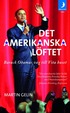 Det amerikanska l�ftet : Barack Obamas v�g till Vita Huset