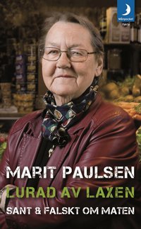Lurad av laxen : sant & falskt om maten (inbunden)