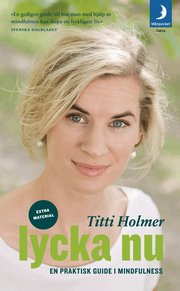 Lycka nu : en praktisk guide i mindfulness (pocket)