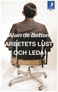 Arbetets lust och leda (pocket)