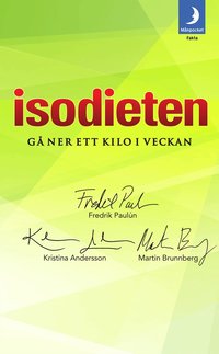 Isodieten : g� ner ett kilo i veckan (pocket)