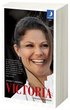 Victoria : prinsessan privat