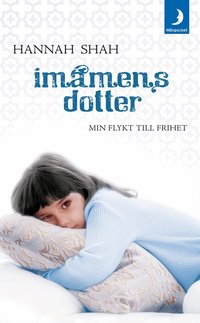 Imamens dotter : min flykt till frihet (pocket)