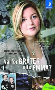 Varför gråter inte Emma? (pocket)