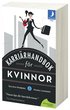Karri�rhandbok f�r kvinnor