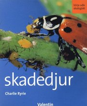 Skadedjur. B�rja odla ekologiskt