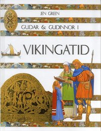 Gudar & gudinnor i Vikingatid (inbunden)