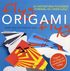 Flyg origami flyg : 35 fantastiska flygande f�rem�l du viker sj�lv
