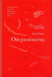 Om passionerna - Avhandling om den m�nskliga naturen (inbunden)