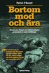 Bortom mod och �ra : amerikanska Rangers och fallsk�rmsj�gares erfarenheter