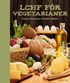 LCHF f�r vegetarianer