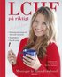 LCHF p� riktigt - �t dig i form