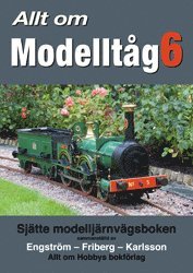 Allt om modellt�g 6 (h�ftad)