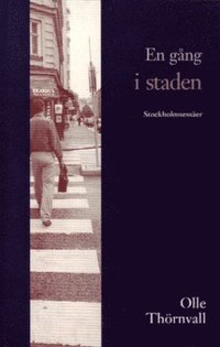 En g�ng i staden (inbunden)