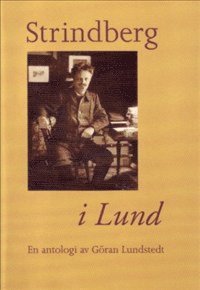 Strindberg i Lund (h�ftad)