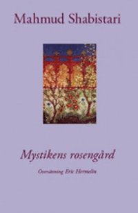 Mystikens roseng�rd (h�ftad)