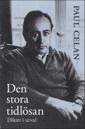 Den stora tidl�san : dikter i urval (inbunden)