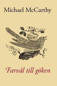 Farv�l till g�ken