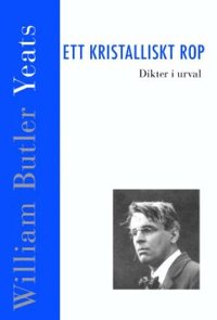 Ett kristalliskt rop. Dikter (kartonnage)