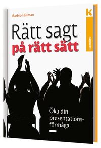 R�tt sagt p� r�tt s�tt (h�ftad)