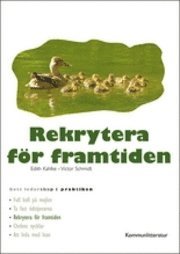 Rekrytera f�r framtiden (h�ftad)