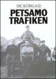 Petsamotrafiken (inbunden)