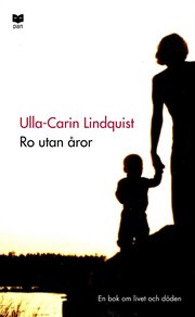 Ro utan �ror : En bok om livet och d�den (pocket)
