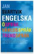 Engelska - �spr�k, v�rldsspr�k, trendspr�k