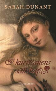 I kurtisanens s�llskap (pocket)