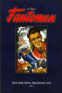 Fantomen : Den inbundna �rg�ngen 1952. D. 3 (inbunden)