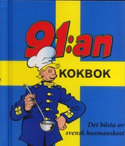 91:an Kokbok : det b�sta ur svensk husmanskost (inbunden)