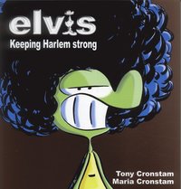 Elvis : keeping harlem strong (h�ftad)